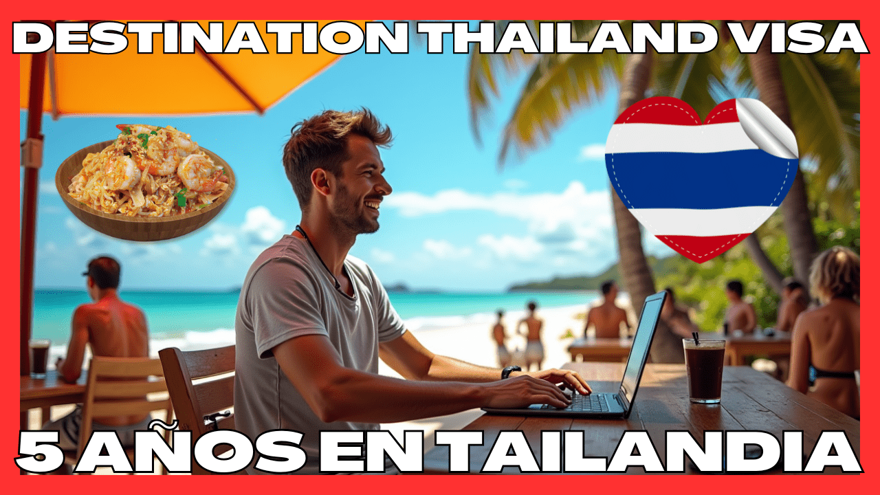 Destination Thailand Visa DTV