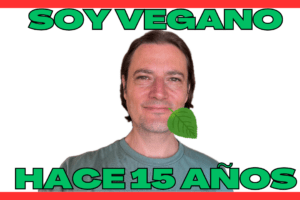 Soy vegano hace 15 años